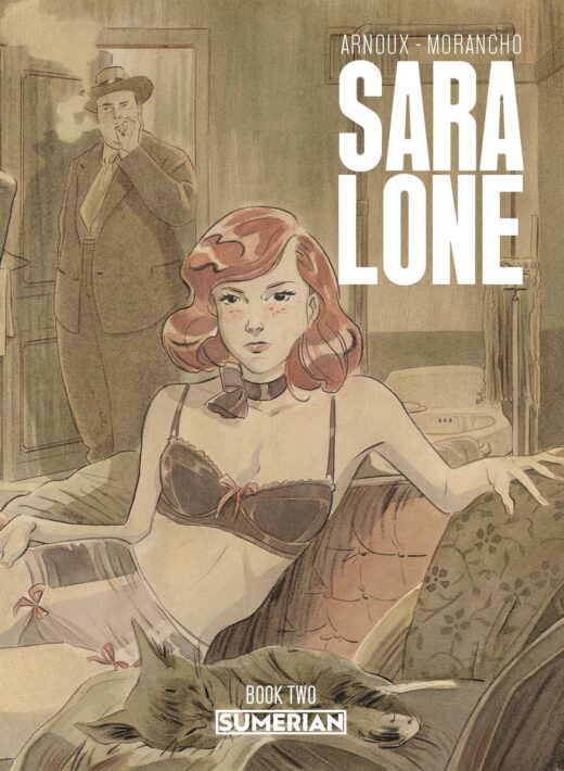 SARA LONE #2 CVR E MORANCHO LTD (NOTE: Limited to 1000 copies allocations may occur.)