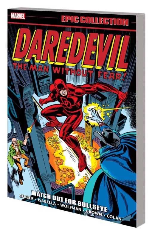 DAREDEVIL EPIC COLLECTION TP VOL 06 WATCH OUT FOR BULLSEYE