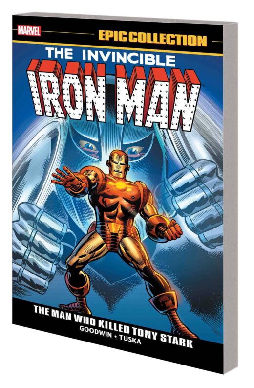 IRON MAN EPIC COLLECTION TP VOL 03 MAN WHO KILLED TONY STARK