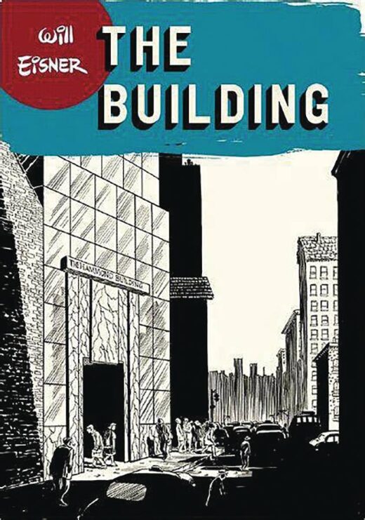 WILL EISNERS THE BUILDING SC (POD)
