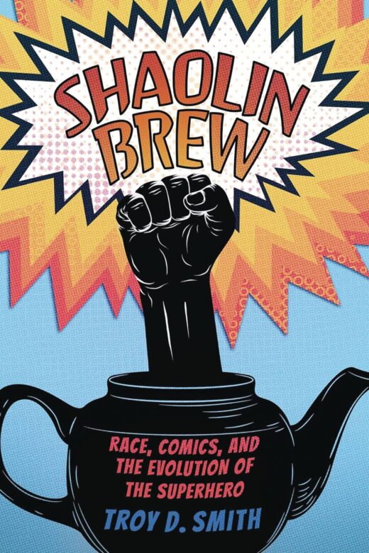 SHAOLIN BREW RACE COMICS & EVOLUTION OF SUPERHERO SC (C: 0-1