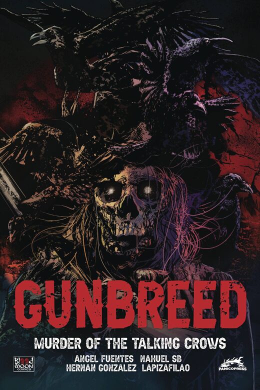 GUNBREED MURDER OF TALKING CROWS CVR A HERNAN GONZALEZ (MR)