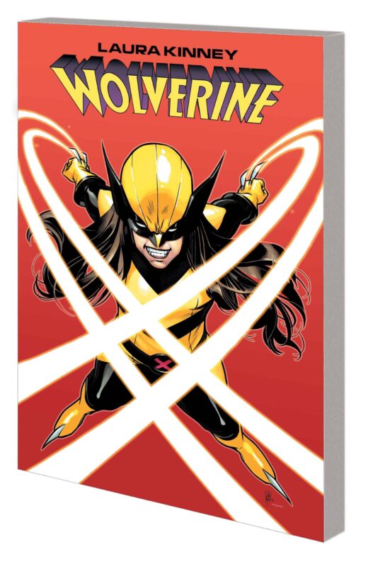 LAURA KINNEY WOLVERINE TP VOL 01 ONE MUTANT ARMY