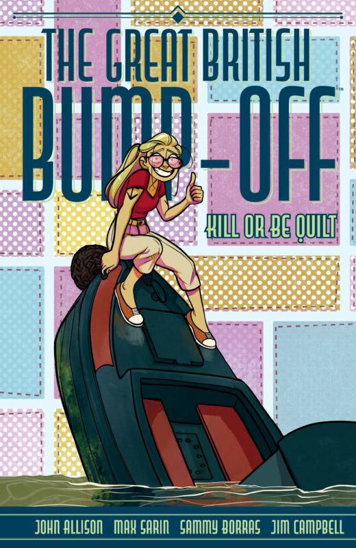 Great British Bump-Off: Kill or Be Quilt