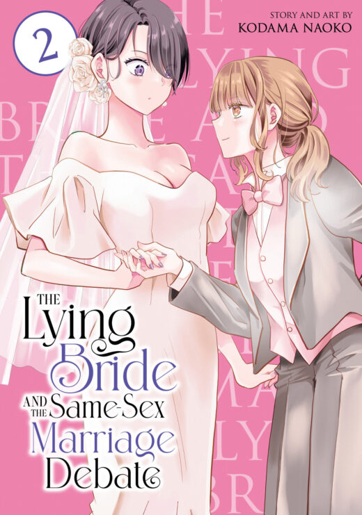 The Lying Bride and the Same-Sex Marriage Debate Vol. 2