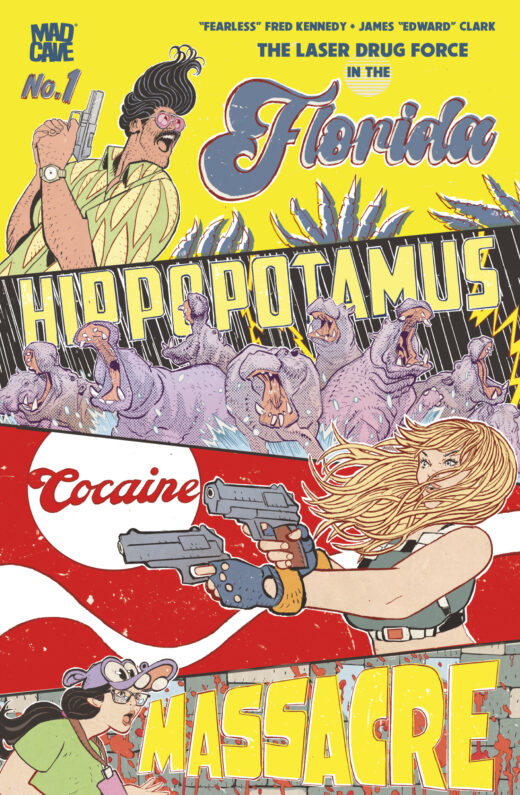 FLORIDA HIPPOPOTAMUS COCAINE MASSACRE #1 (OF 4) CVR A JAMES EDWARD CLARK (MR)