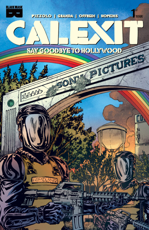 CALEXIT SAY GOODBYE TO HOLLYWOOD #1 (OF 3) CVR E INC 1:10 C GRANDA CULVER VAR (MR)
