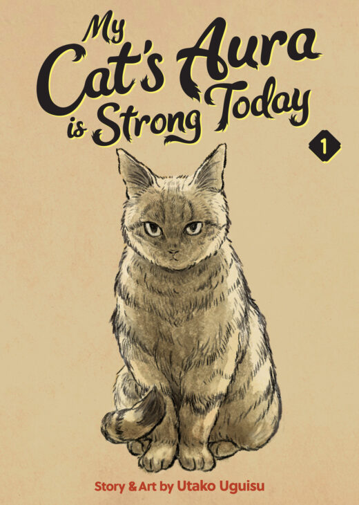 My Cat's Aura is Strong Today Vol. 1