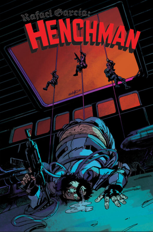 RAFAEL GARCIA HENCHMAN #3 (OF 4) CVR A GUSTAFFO VARGAS (MR)