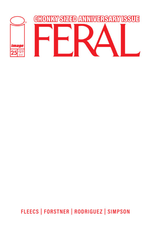 FERAL #25 CVR E BLANK SKETCH VAR (Allocations May Occur)