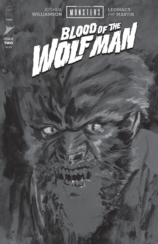 UNIVERSAL MONSTERS BLOOD OF THE WOLF MAN #2 (OF 4) CVR D INC 1:25 JACOB PHILLIPS B&W CLASSIC HORROR VAR
