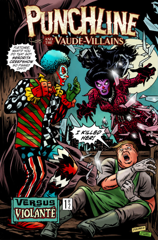 PUNCHLINE AND THE VAUDE-VILLAINS VS VIOLANTE #1 (OF 2) CVR B NIK POLIWKO VAR