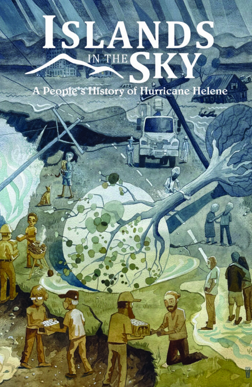 ISLANDS IN THE SKY TP A PEOPLES HISTORY OF HURRICANE HELENE
