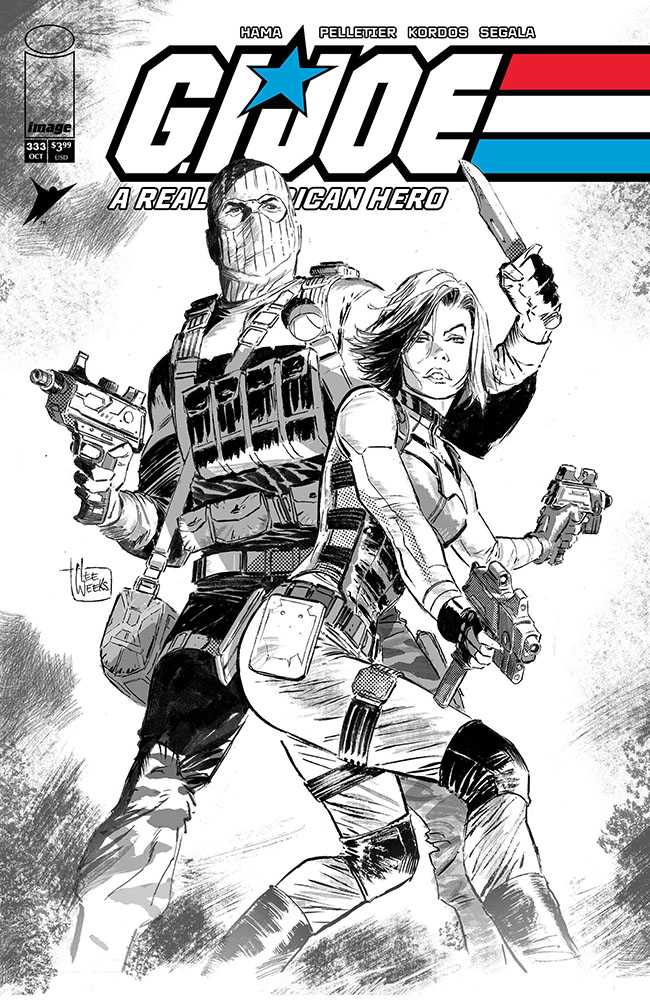 GI JOE A REAL AMERICAN HERO #333 CVR B LEE WEEKS B&W VAR