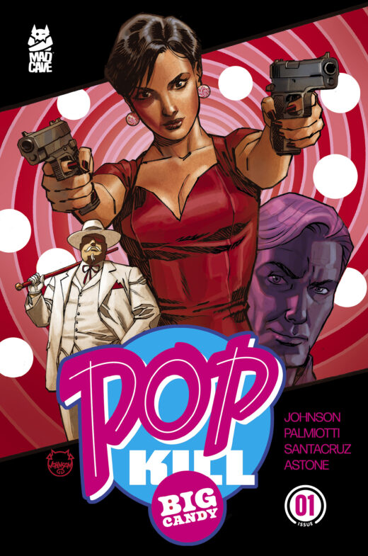 POP KILL BIG CANDY #1 (OF 4) CVR A DAVE JOHNSON CARDSTOCK (MR)