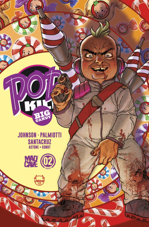 POP KILL BIG CANDY #2 (OF 4) CVR A DAVE JOHNSON CARDSTOCK (MR)