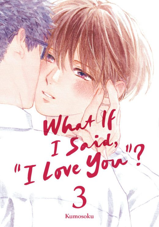 What If I Said, "I Love You"? 3