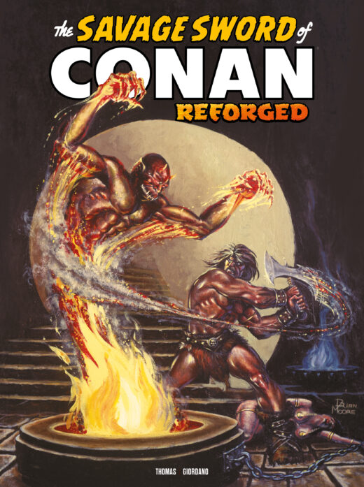 SAVAGE SWORD OF CONAN REFORGED #8 CVR B BRIAN MOORE VAR (MR)
