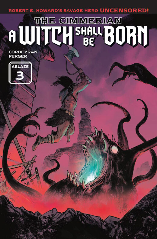 CIMMERIAN A WITCH SHALL BE BORN #3 (OF 3) CVR A AURELIEN MORINIERE (MR)