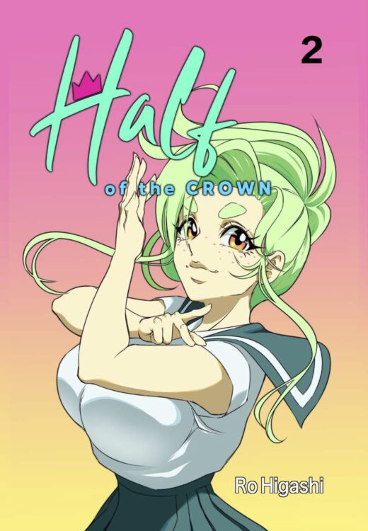 HALF OF THE CROWN MANGA TP VOL 02