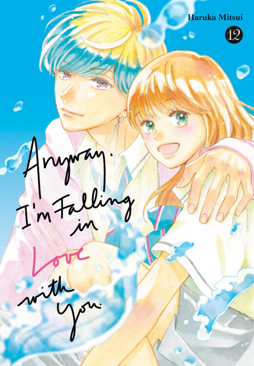 Anyway, I'm Falling in Love with You. 12